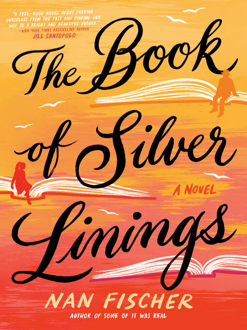 Title details for The Book of Silver Linings by Nan Fischer - Wait list